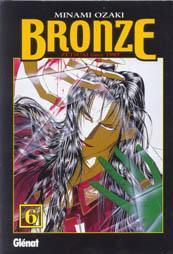 BRONZE–ZETSUAI SINCE 1989 #06