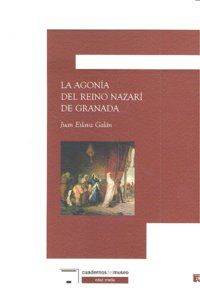 La agona del reino nazar de Granada