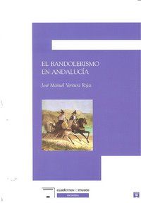 El bandolerismo en Andalucía