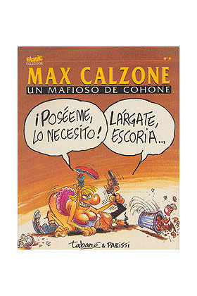 TITANIC 09: MAX CALZONE UN MAFIOSO DE COHONE