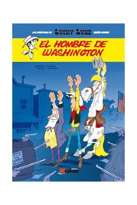 LUCKY LUKE. EL HOMBRE DE WASHINGTON