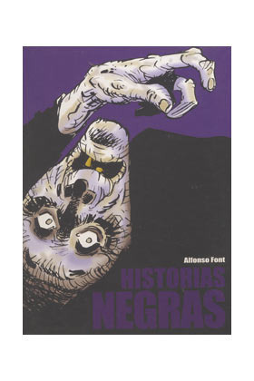 HISTORIAS NEGRAS - Alfonso Font