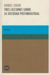 Tres lecciones sobre la sociedad postindustrial