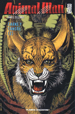 ANIMAL MAN de JAMIE DELANO TOMO # 2: CARNE Y SANGRE (2)