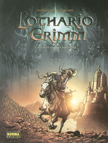 LOTHARIO GRIMM # 1. El Castillo de la Sabidura