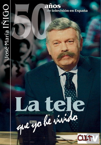 50 AOS DE LA TV EN ESPAA: La tele que yo he vivido.