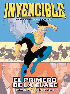 INVENCIBLE # 06: EL PRIMERO DE LA CLASE