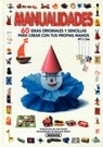 MANUALIDADES 60 IDEAS ORIGINALES Y SENCILLAS