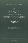 EL SE�OR DE LAS PROFUNDIDADES