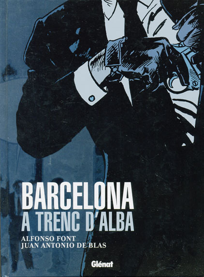 BARCELONA A TRENC DALBA. Ed. en cataln