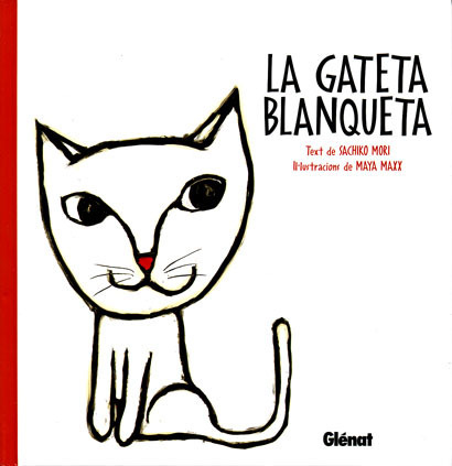 LA GATETA BLANQUETA. Ed. en cataln