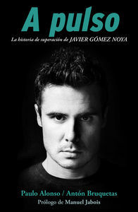 A Pulso Biografia Javier Gomez Noya