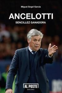 Ancelotti : sencillez ganadora