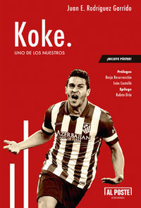 Koke : uno de los nuestros