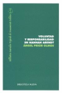 Voluntad y responsabilidad en Hannah Arendt