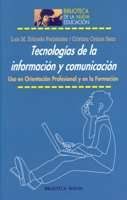 Tecnologas de la informacin y comunicacin : uso en orientacin profesional y en la formacin