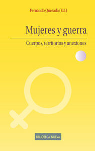 Mujeres y guerra : cuerpos, territorios y enexiones