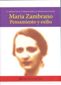 Mara Zambrano : pensamiento y exilio