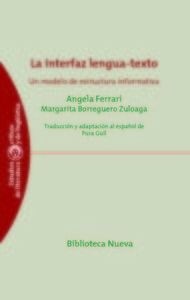 La interfaz lengua-texto : un modelo de estructura informativa