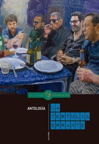 La tertulia errante : antologa