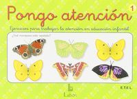 Pongo atencin : ejercicios de atencin para educacin infantil