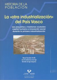 Otra Industrializacion Del Pais Vasco Las Pequeas Y Median