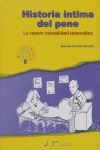 Historia ntima del pene : la nueva sexualidad masculina