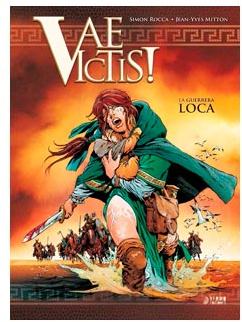 VAE VICTIS! INTEGRAL 02. LA GUERRERA LOCA