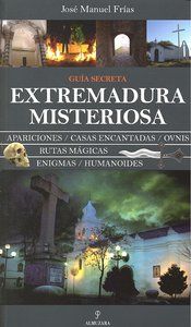 Extremadura misteriosa