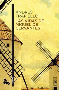 Las Vidas De Miguel De Cervantes