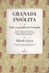 Granada inslita o todo es posible en Granada