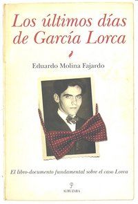 Los ltimos das de Garca Lorca