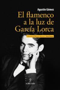 El flamenco a la luz de Garca Lorca