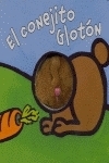 CONEJITO GLOTON