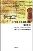 Pericia caligrfica judicial : prctica, casos y modelos