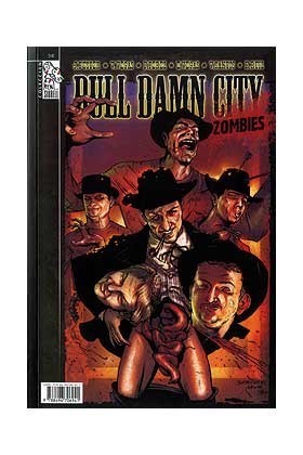 Bull Damn City III: Zombies