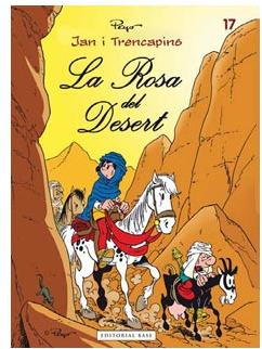 JAN I TRENCAPINS 17. LA ROSA DEL DESERT (CATALAN)