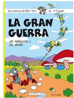 BIBI I TOBI 01. LA GRAN GUERRA (CATALAN)