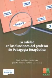 La calidad en las funciones del profesor de pedagoga teraputica