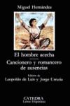 El hombre acecha ; Cancionero y romancero de ausencias