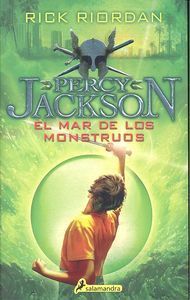 El mar de los monstruos : Percy Jackson y los Dioses del Olimpo II