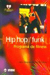 Hip hop funk : programa de fitness