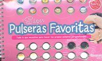 Super Pulseras Favoritas