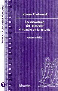 La aventura de innovar, el cambio en los centros educativos