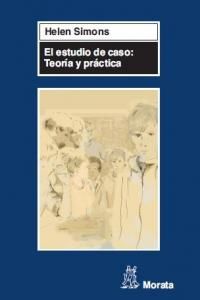 El estudio de caso : teora y prctica