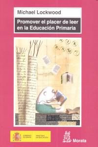 Promover el placer de leer en educacin primaria