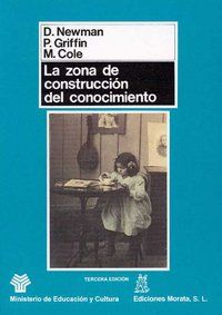 La zona de construcci�n del conocimiento : trabajando por un cambio cognitivo en educaci�n