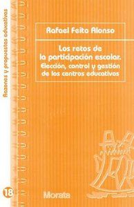 Los retos de la participacin escolar : eleccin, control y gestin de los centros educativos