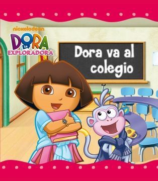 Dora va al colegio (Dora la Exploradora)