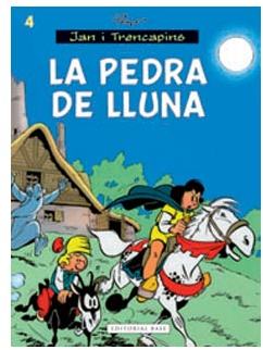 JAN I TRENCAPINS 04. LA PEDRA DE LA LLUNA (CATALAN)